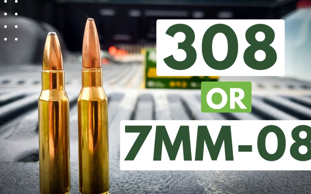 .308 Winchester vs. 7mm-08 Ammo: Which is Best?